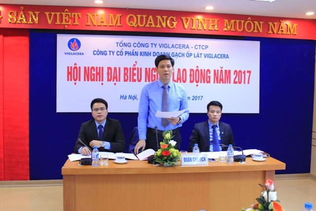 Nhiều “điểm sáng” tại Hội nghị Đại biểu người lao động Công ty cổ phần Kinh doanh Gạch ốp lát Viglacera 2017